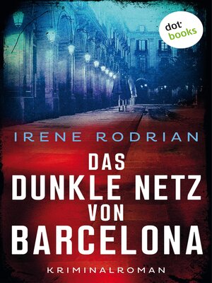cover image of Das dunkle Netz von Barcelona--oder